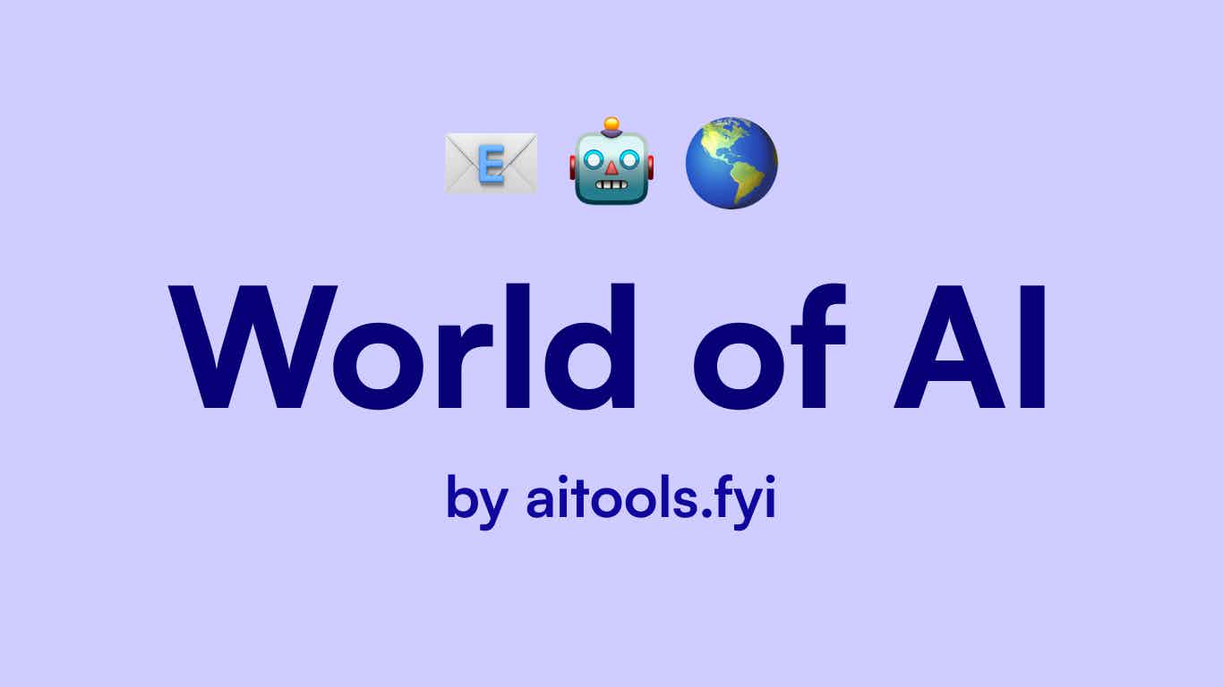 World of AI by aitools.fyi